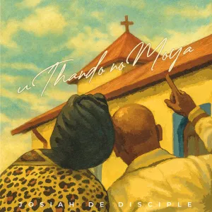 Josiah De Disciple – Kuphelile (feat. Dj Nelcee & Leandra.Vert)