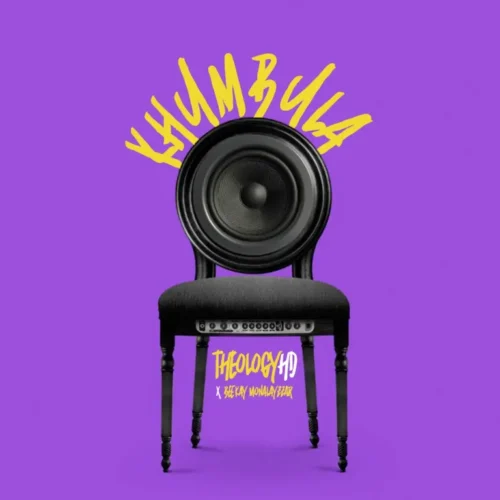 TheologyHD & Beekay Monalayzzar – Khumbula