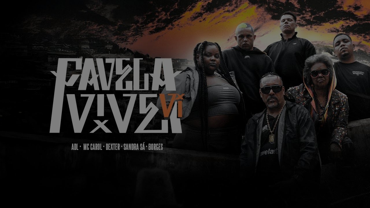 ADL x Mc Carol x Dexter x Borges x Sandra Sá - Favela Vive 6 (Prod. Lenderk No Beat | Índio & Pombo)