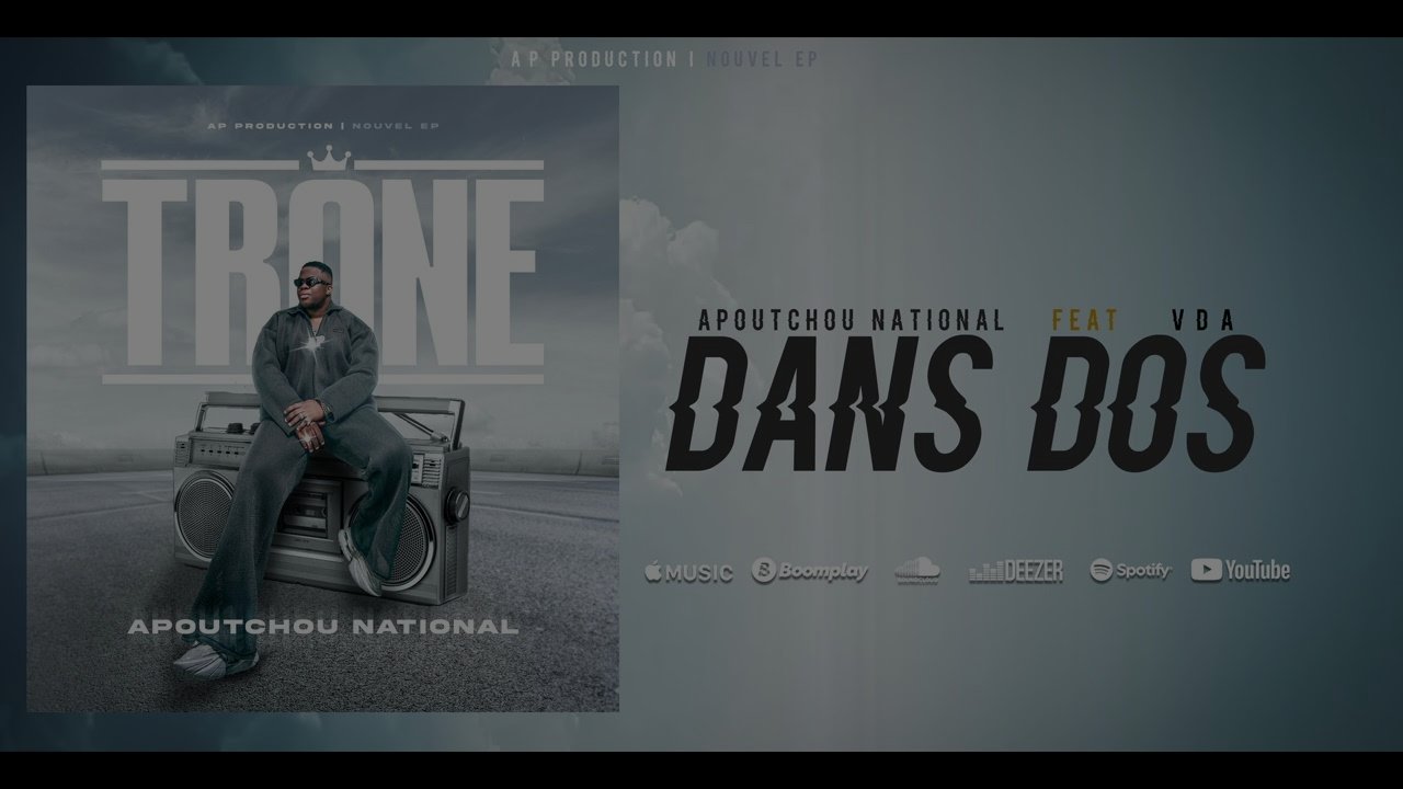 Apoutchou National feat. VDA - Dans Dos