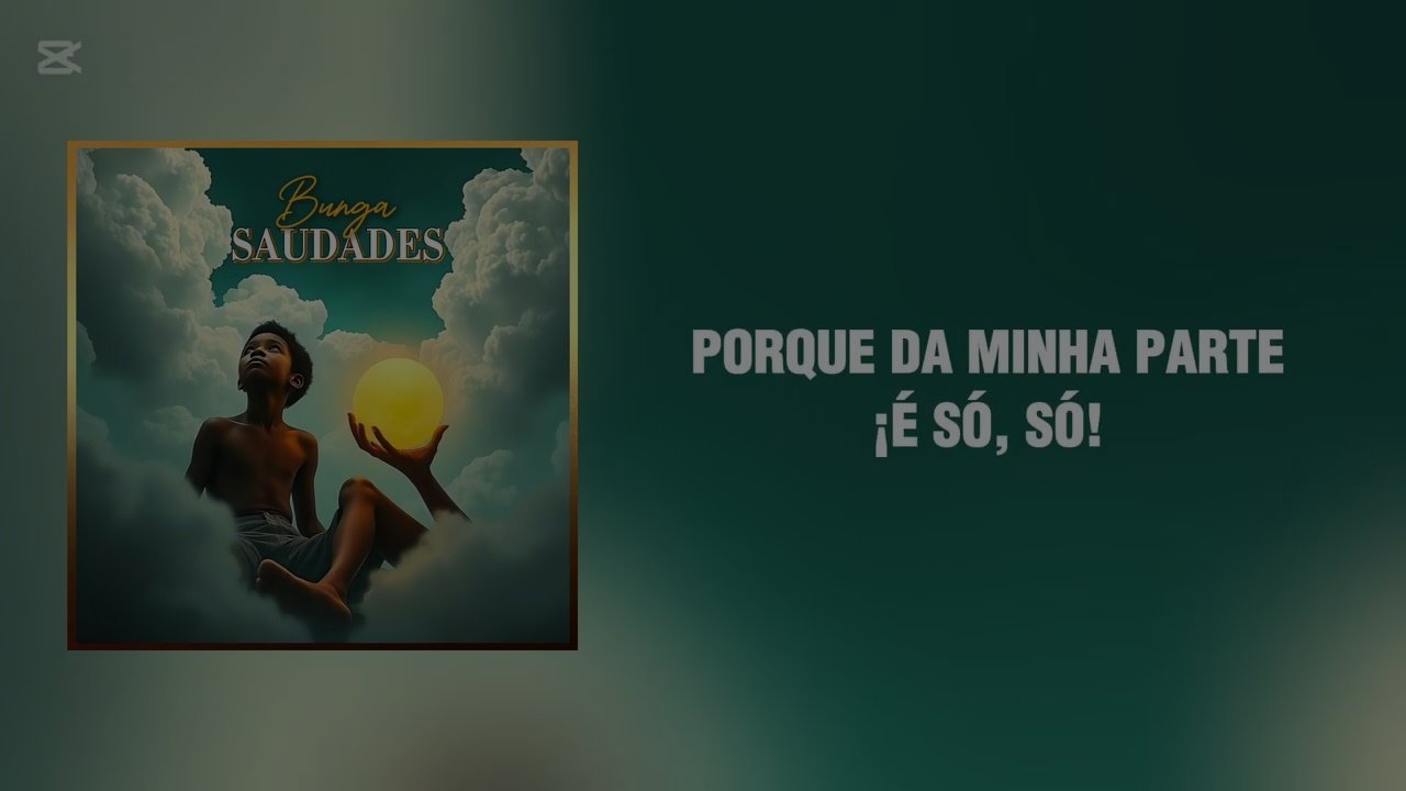 Bunga - SAUDADES