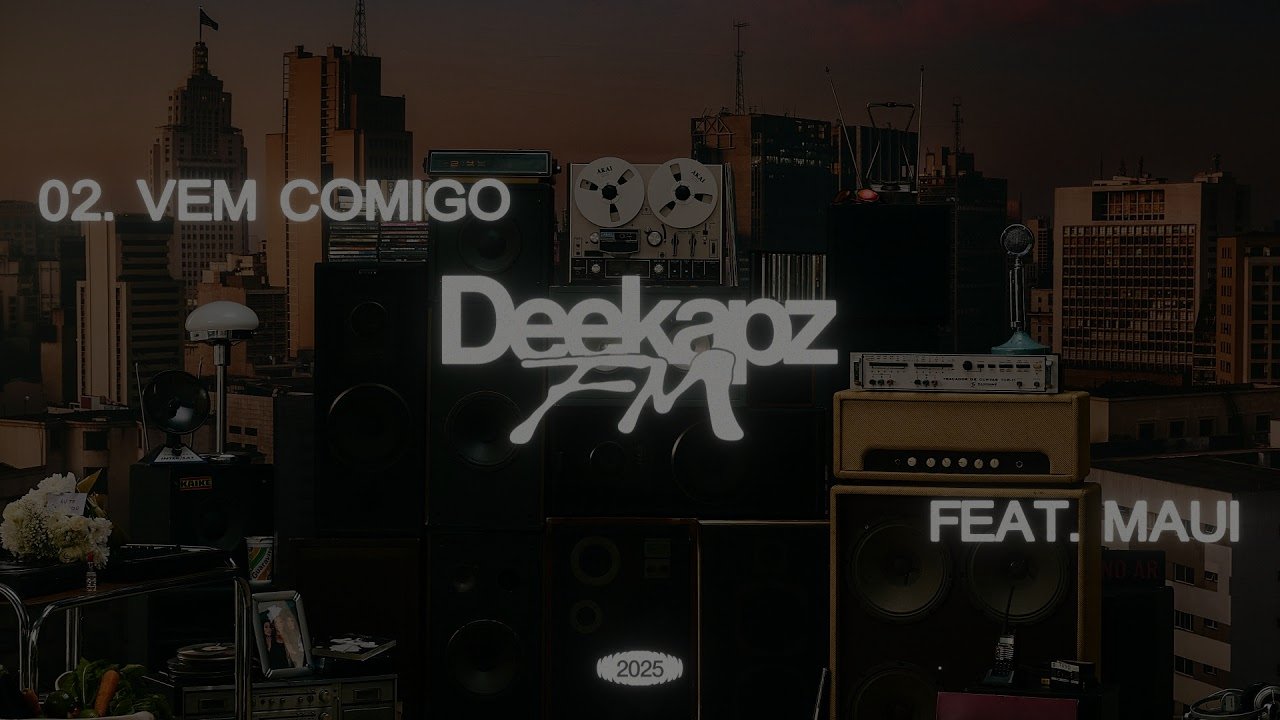 Deekapz - Vem Comigo (feat. Maui)