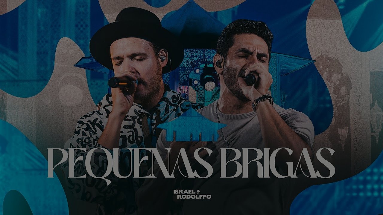 Israel & Rodolffo - Pequenas Brigas (Memórias)