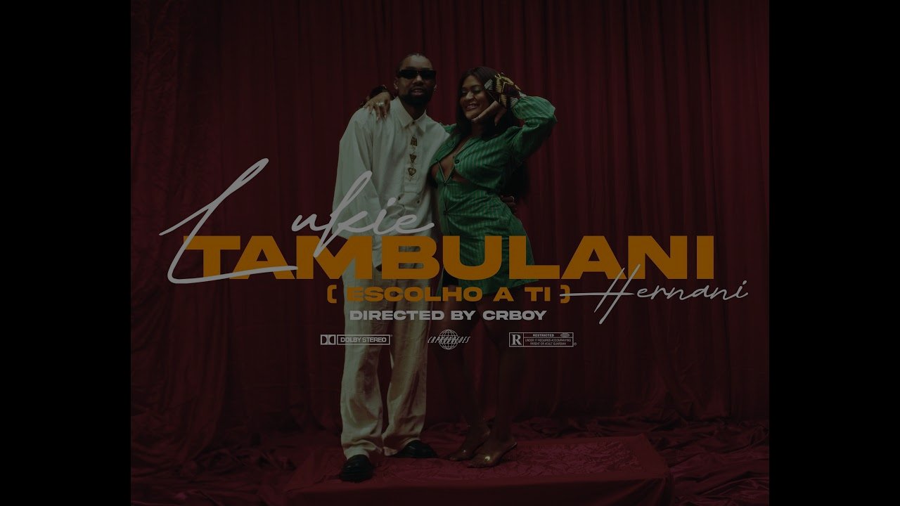 Lukie - Tambulani (feat. Hernâni)