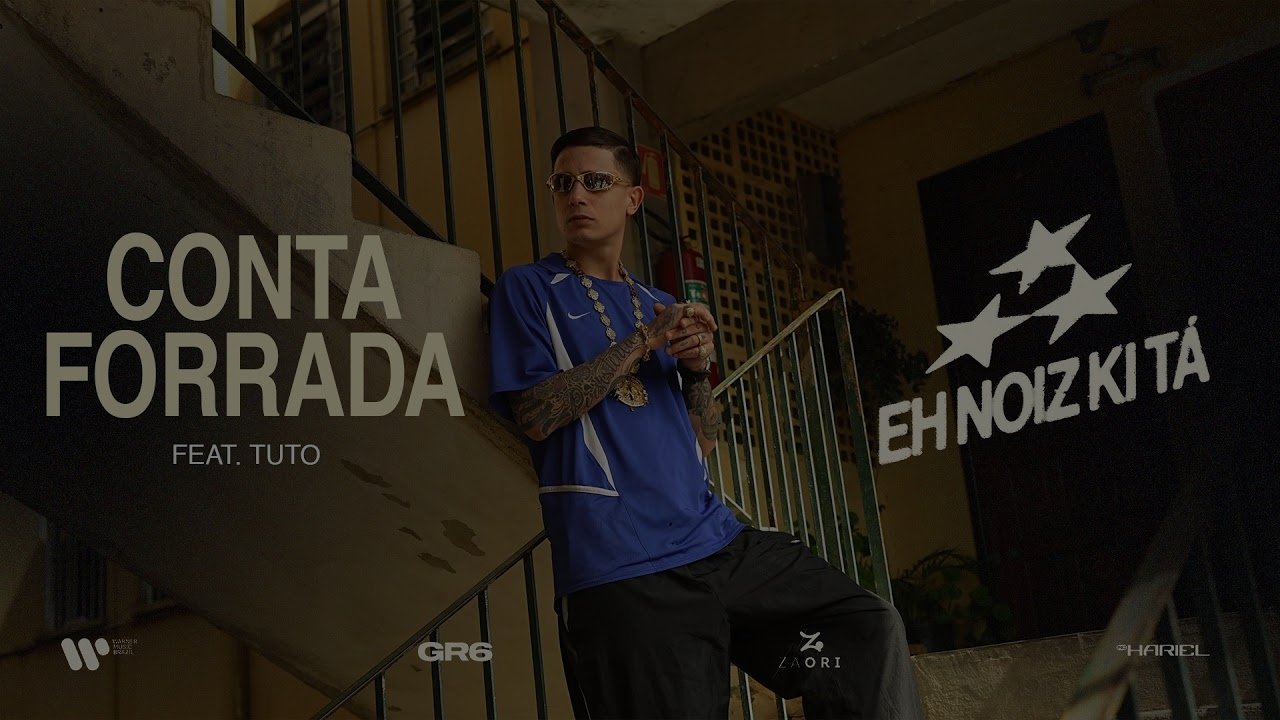MC Hariel e MC Tuto - Conta Forrada (EH NOIZ KI TÁ)