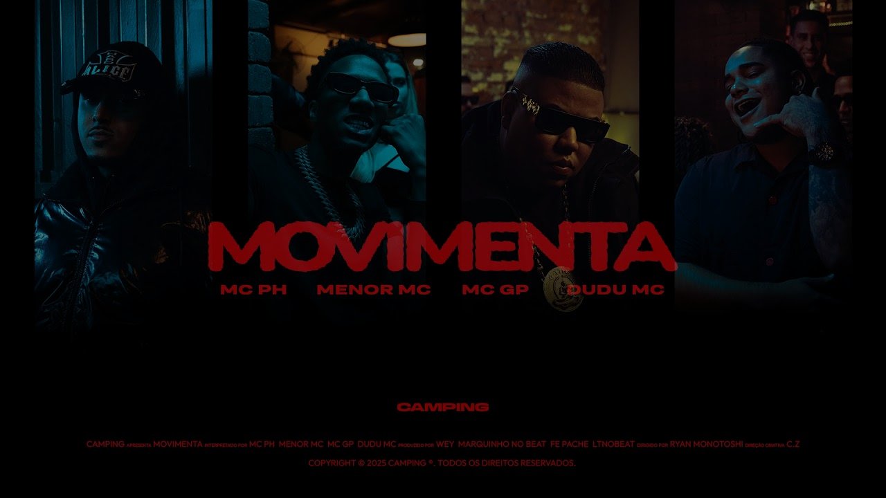 MC PH, MC GP, Menor MC, Dudu MC, Marquinho no Beat, WEY, Fepache, LTnoBeat - Movimenta