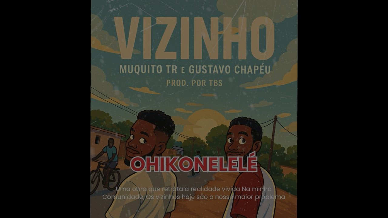 Muquito TR & Gustavo Chapéu - OHIKONELELÉ