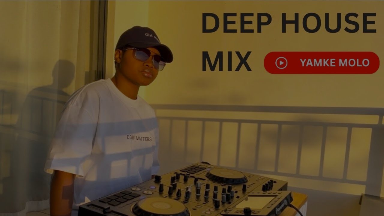 Yamke Molo - Deep House Mix