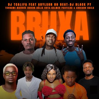 Dj TCalifa, Arylson No Beatz, Dj Black Py feat. Tshunami, Adriano Baila, Kelmer Pastilha & Dália Cota Bruxa