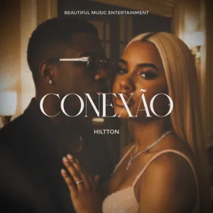 Hiltton – Conexão