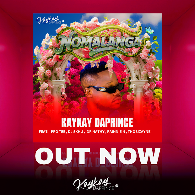 KayKay Daprince Nomalanga (feat. Pro Tee, DJ Skhu, Thobizayne e Rainney N)