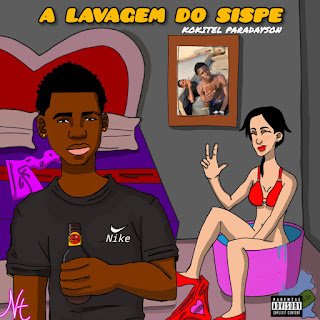 Kokitel Paradayson Feat. Eidechris A Lavagem Do Sispe