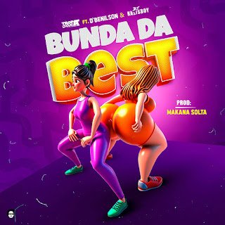 Tropa Do Cuca feat. D'Benilson & Dj Kalisboy Bunda Da Best