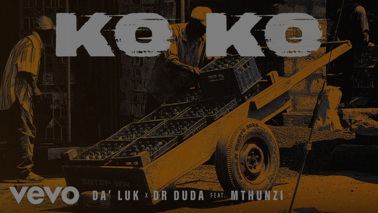 Da'Luk, Dr Duda - Ko Ko (feat. Mthunzi)