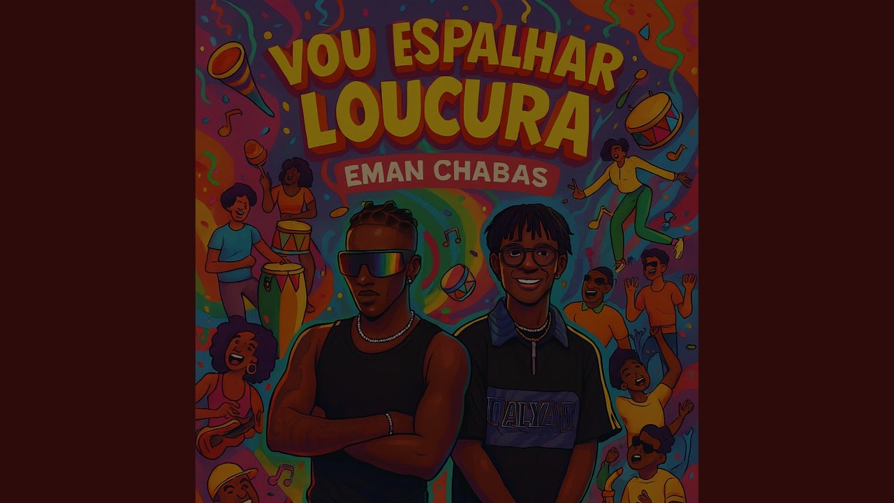 Eman Chabas - VOU ESPALHAR LOUCURA