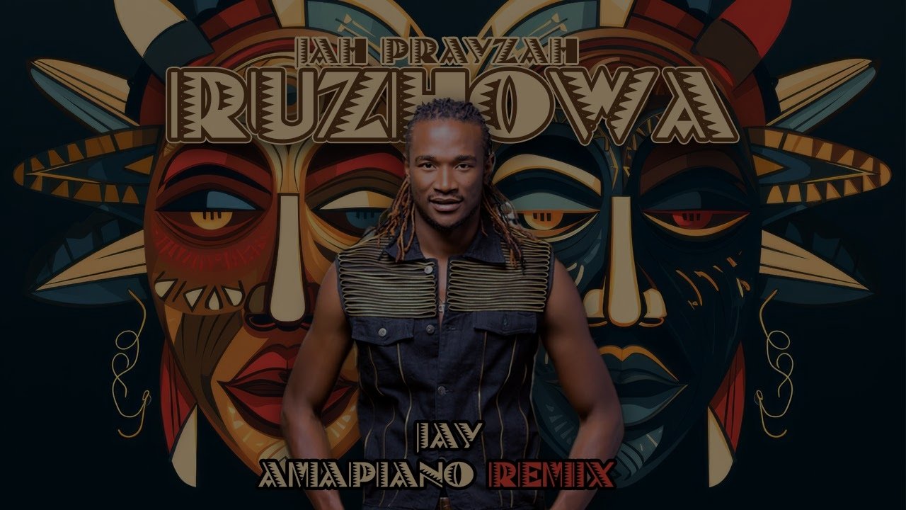 Jah Prayzah - Ruzhowa (Amapiano Remix)