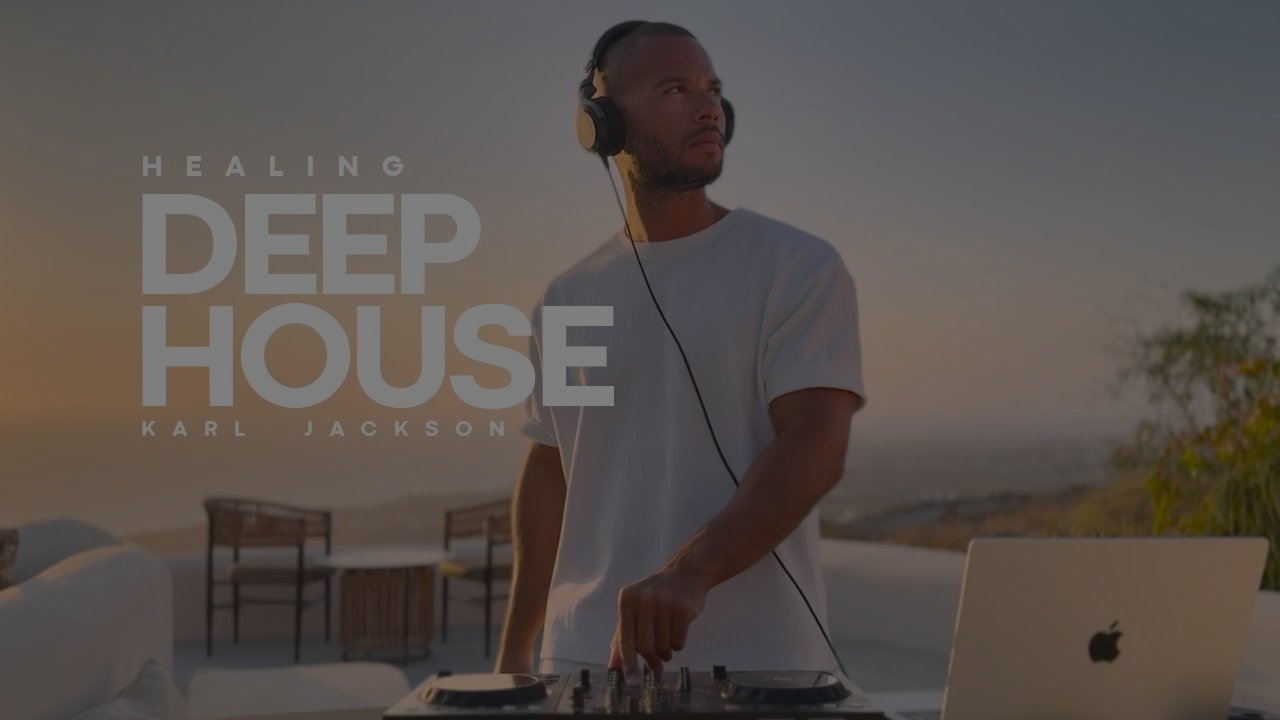 Karl Jackson - Deep House Soulful Mix 2025 | Healing Grooves