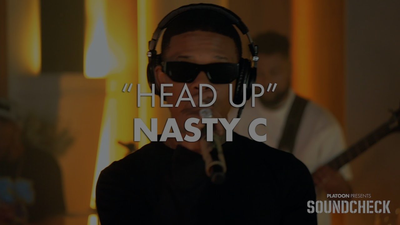 Nasty C - Head Up | Platoon Presents Soundcheck (Live Performance)