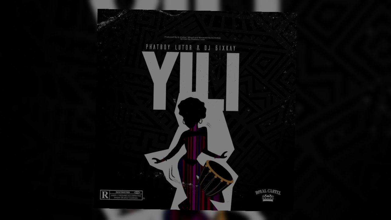Phatboy Lutor & Dj 6ixkay - YILI