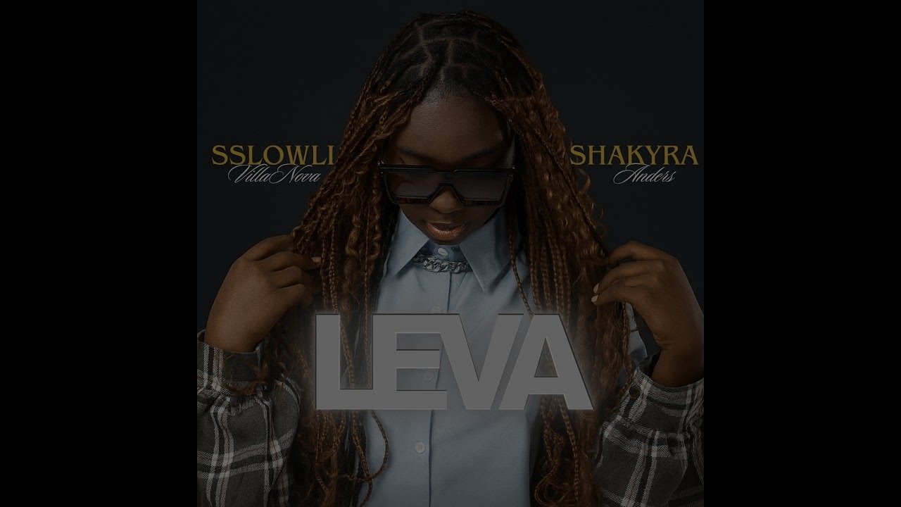 Sslowli VillaNova x Shakyra Anders - LEVA