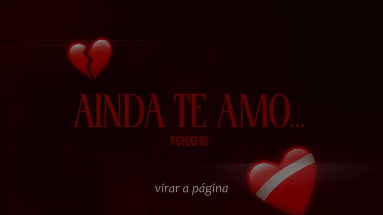 TOKIODK - Ainda Te Amo