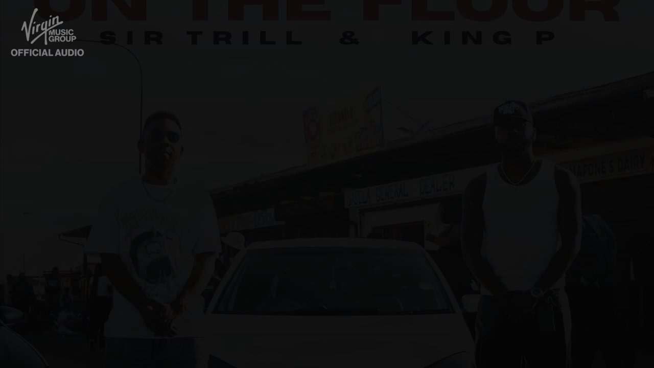 Sir Trill & King P - On the floor