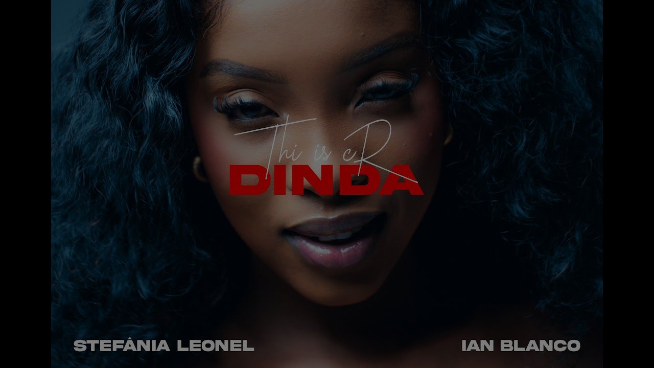 ThisIsCr feat. Stefânia Leonel & Ian Blanco - DINDA