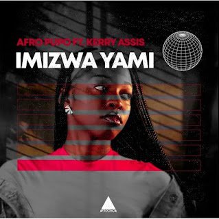 Afro Pupo feat. Kerry Assis Imizwa Yami (Extended Mix)