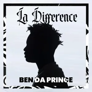Ben Da Prince – La Difference (Album)