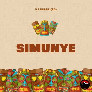 DJ Fresh (SA) – Simunye (Extended Mix)