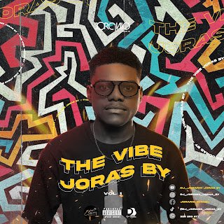 DJ Joránio Joras By The Vibe Joras By Vol. I (House Music)