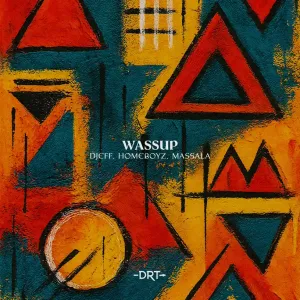 DJEFF, Homeboyz & MASSALA – WASSUP (Extended Mix)