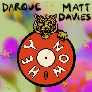 Darque, Matt Davies – Hey Now (Extended Mix)