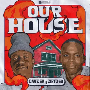 Dave SA & Zirto 68 – Our House EP
