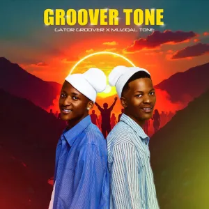 Gator Groover & Muziqal Tone – Groover Tone EP