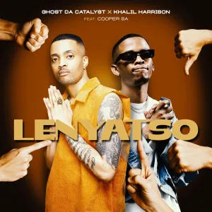 Ghost Da Catalyst & Khalil Harrison – LENYATSO (feat. Cooper SA)