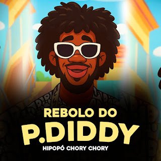 Hipopo Chory Chory Rebolo Do P.diddy