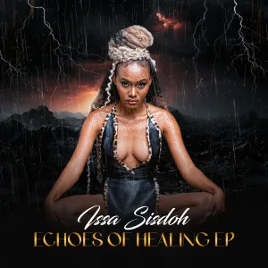 Issa Sisdoh – Echos of Healing EP