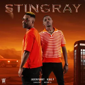 Jadenfunky & King P – Stingray (feat. ilovelethu & Rhythm Tee)