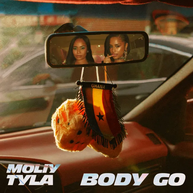 MOLIY & Tyla – Body Go
