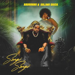 Rayvanny & Salima Chica Songi Songi (Remix)
