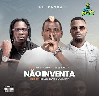 Rei Panda Não Inventa (feat. Lil Magro & Teles Palop)