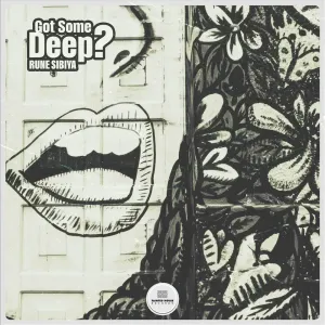 Rune Sibiya – Got Some Deep EP