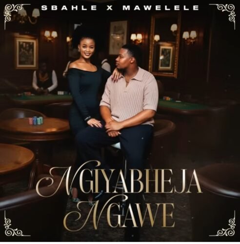Sbahle & Mawelele – Ngiyabheja Ngawe