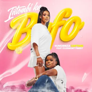 SunOrnza & Captain – Intombi Ka’Bafo (feat. Clermont Finest)