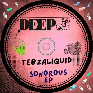 TebzaLiquid – Sonorous EP