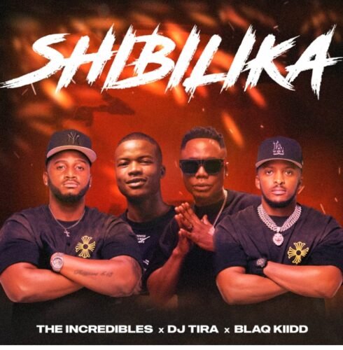 The Incredibles, DJ Tira & BlaQ Kiidd – Shibilika