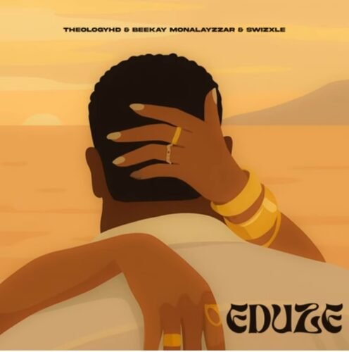 TheologyHD, Beekay Monalayzzar & Swizxle – Eduze