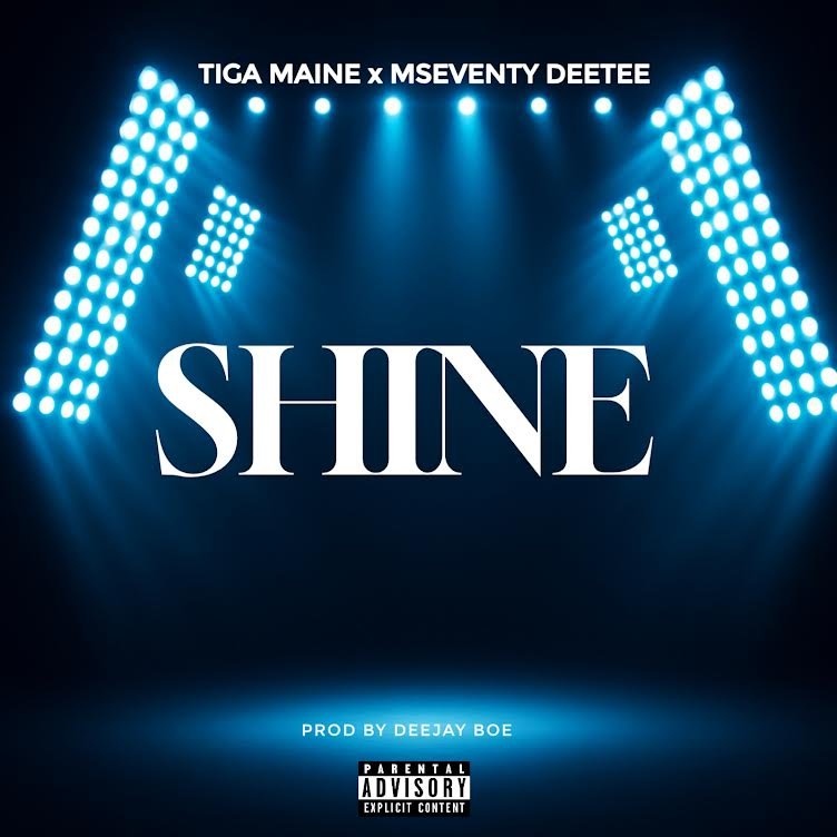 Tiga Maine Shine (feat. Mseventy DeeTee)