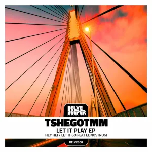 TshegoTMM – Let It Play EP